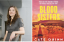Cate Quinn, Blood Sisters