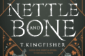 Nettle and Bone is out now! / Picture Credit: Titan Books
