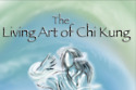 The Living Art of Chi Kung
