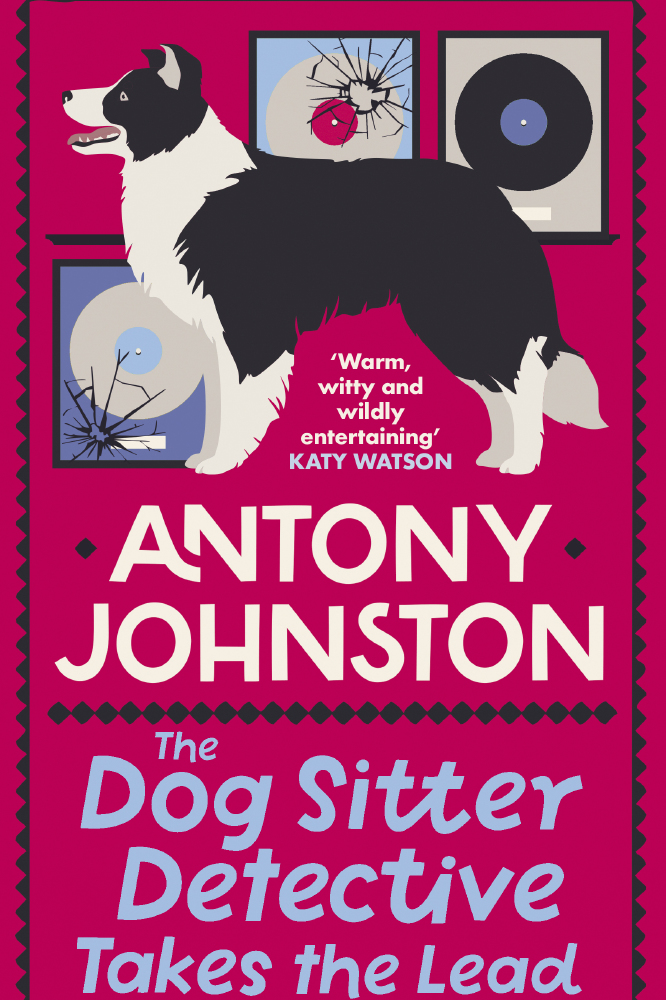 cover image of The Dog Sitter Detective Takes The Lead by Antony Johnston