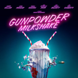 Gunpowder Milkshake poster / Picture Credit: The Picture Company