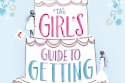The Girl's Guide to Getting Hitched