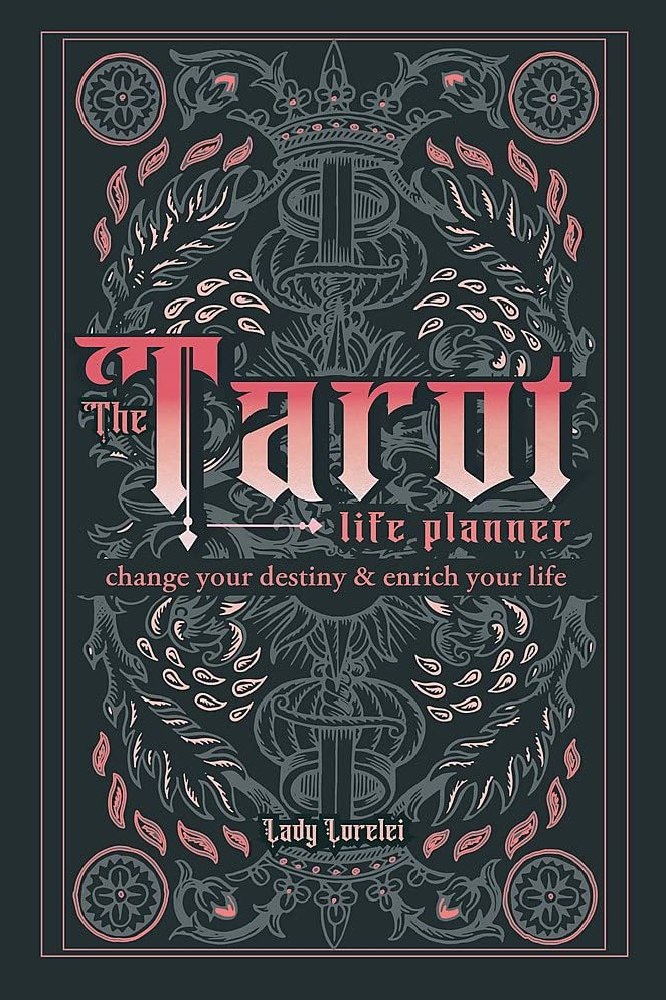 The Tarot Life Planner by Lady Lorelei / Image credit: Octopus Publishing Group