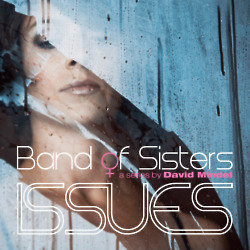 Band of Sisters, Issues
