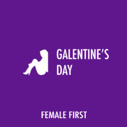 Galentine's Day on Female First